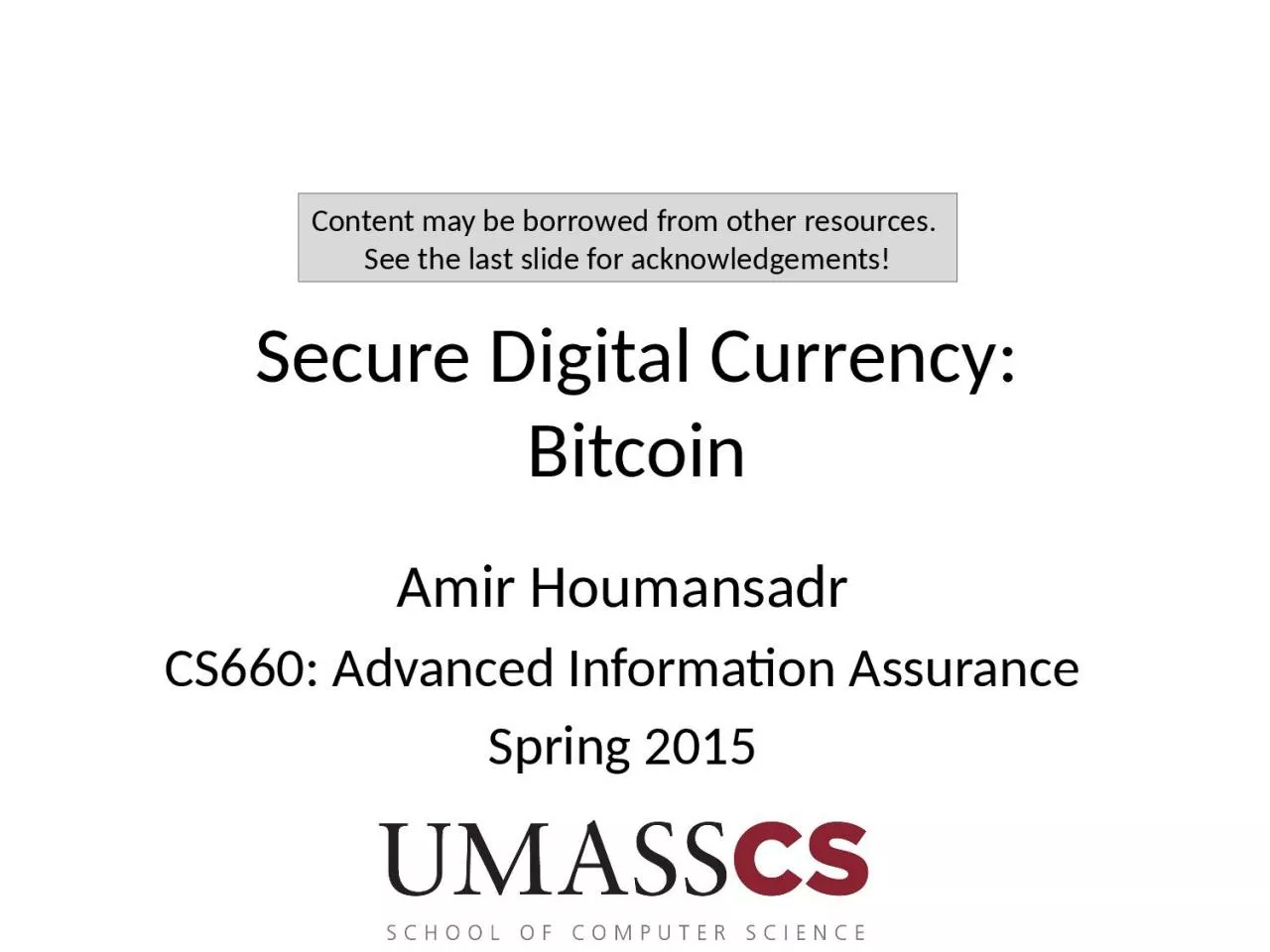 Secure Digital Currency: