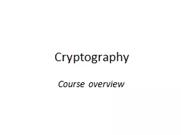 Cryptography Lecture 1 Welcome!