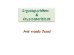 Cryptosporidium  & Cryptosporidiosis