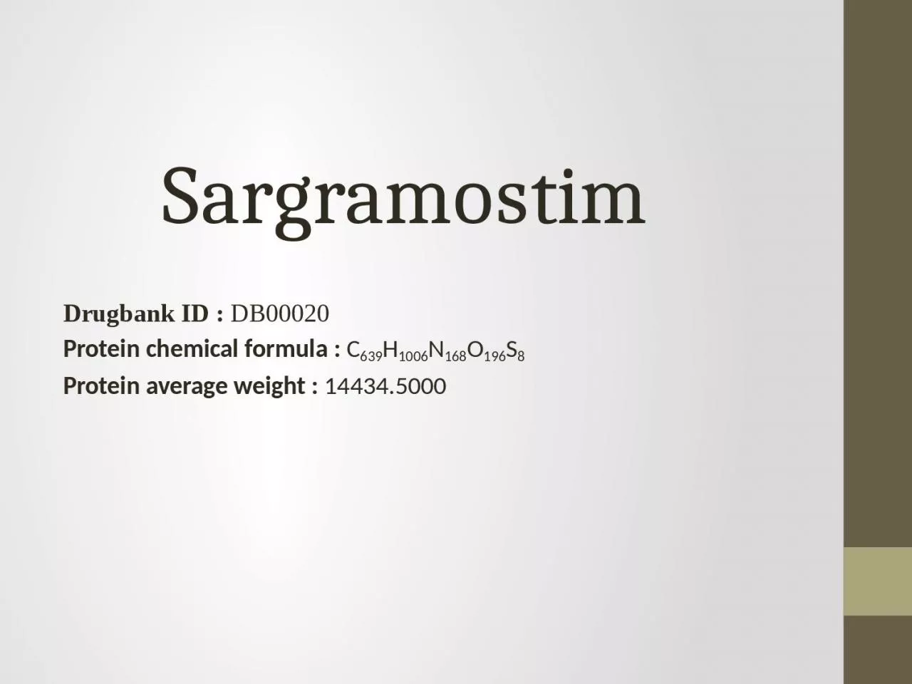 Sargramostim   Drugbank  ID :