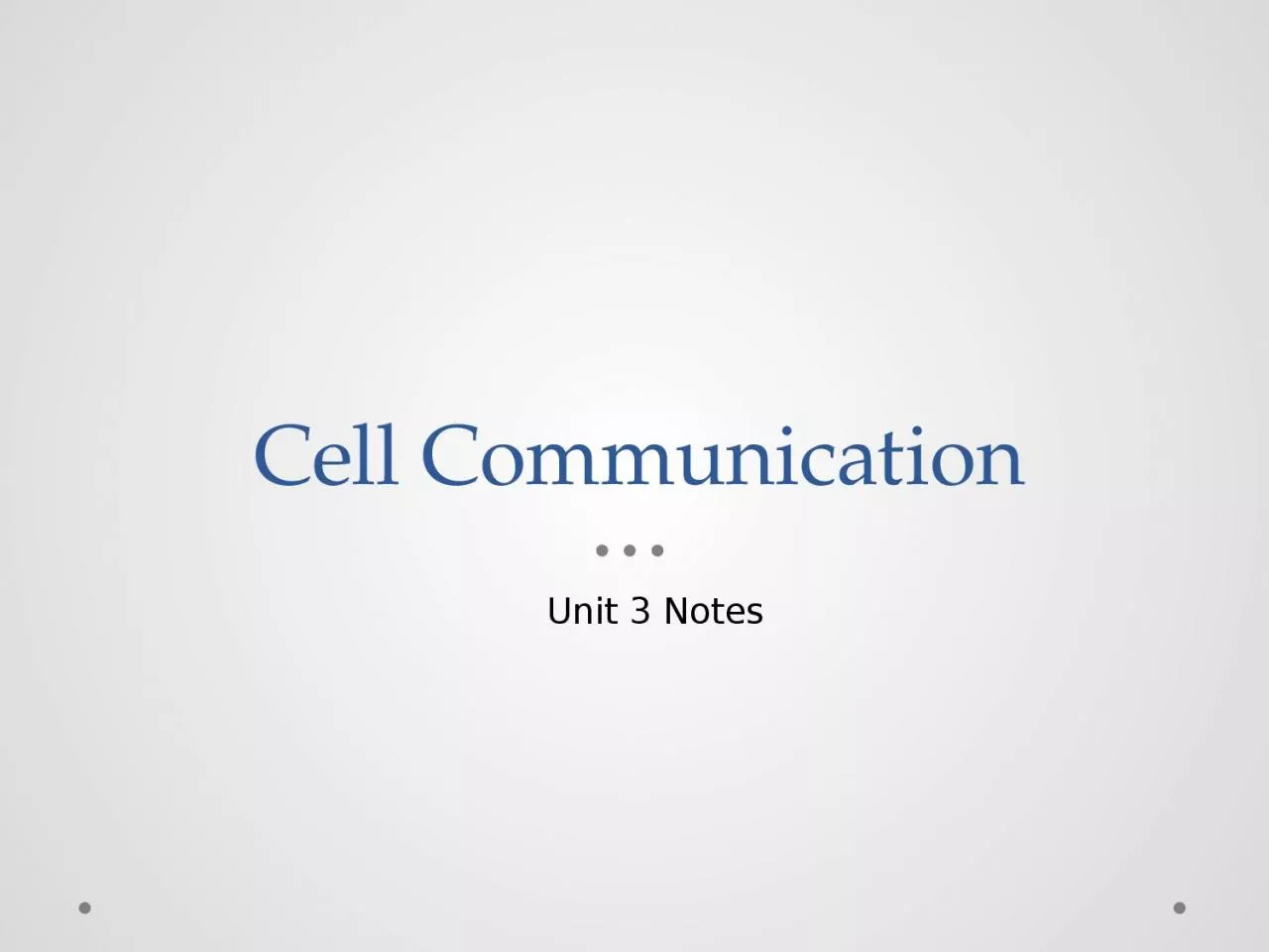 PPT-Cell Communication Unit 3 Notes