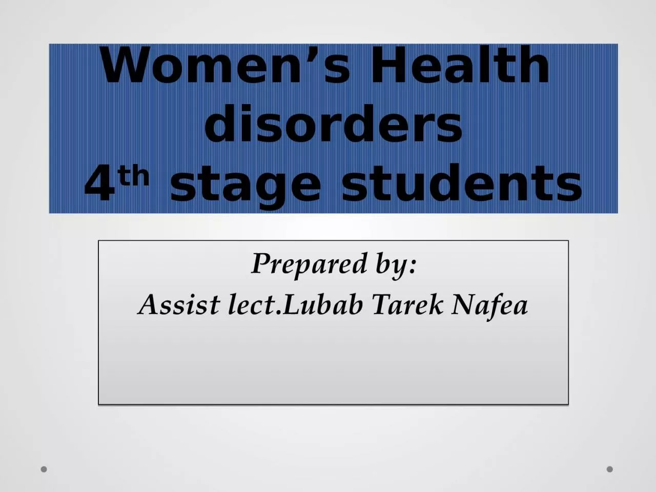 PPT-Women’s Health disorders