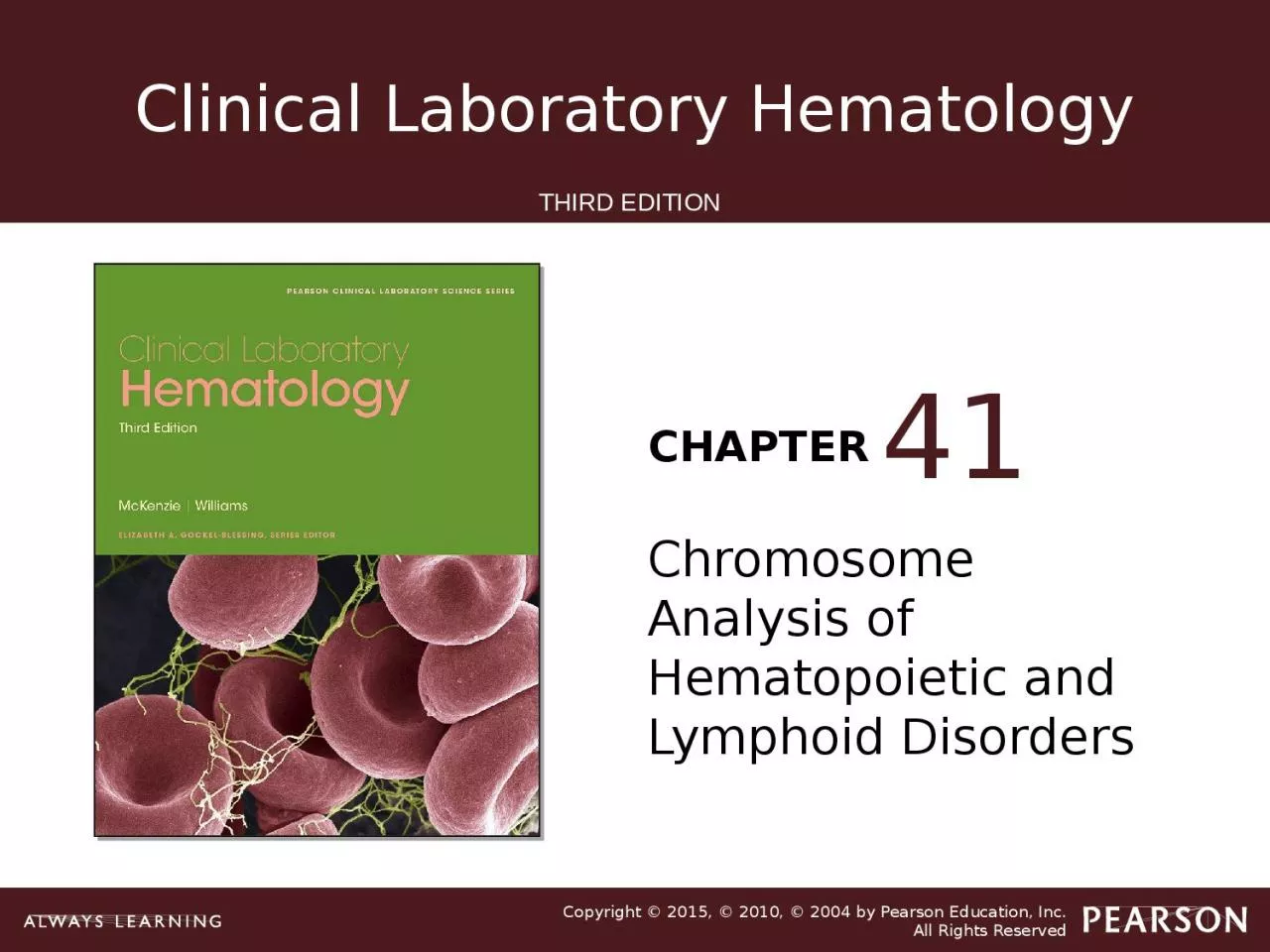 Chromosome Analysis of Hematopoietic and Lymphoid Disorders