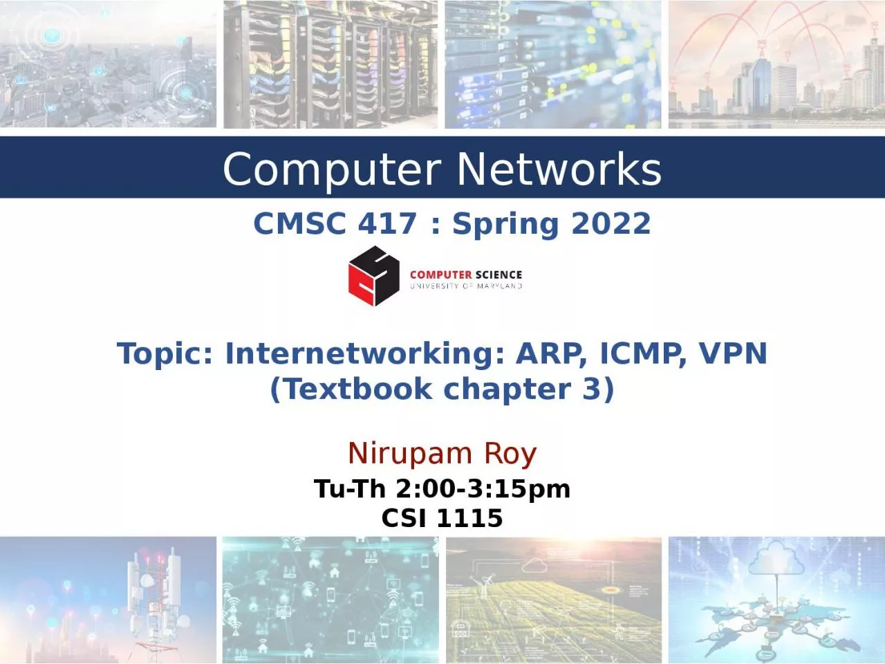 Computer Networks Nirupam Roy