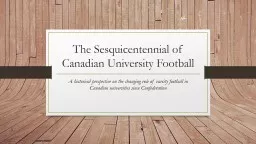 The Sesquicentennial of Canadian University Football