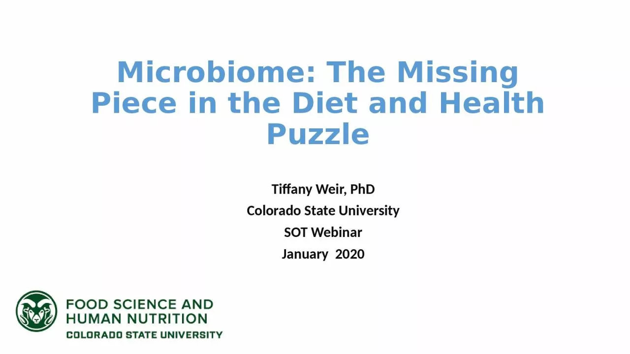 Microbiome: The Missing Piece in the Diet and Health Puzzle