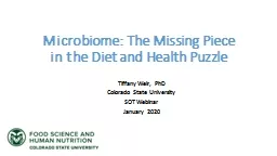 Microbiome: The Missing Piece in the Diet and Health Puzzle