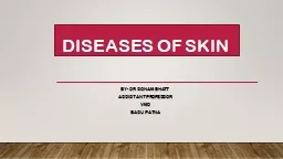 Diseases of skin  By-  Dr