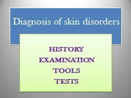 Diagnosis of skin disorders