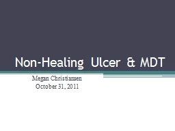 Non-Healing Ulcer & MDT