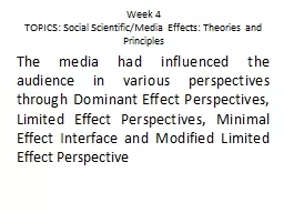 Week 4 TOPICS: Social Scientific/Media