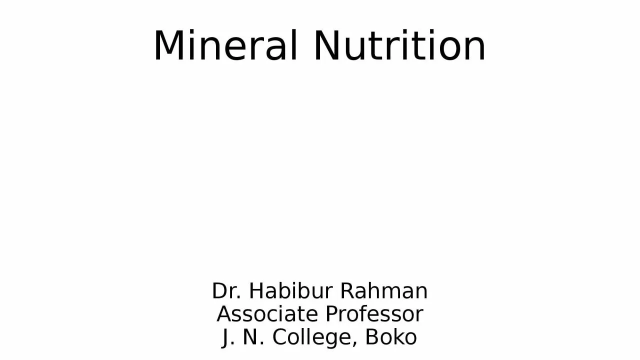 Mineral Nutrition Dr. Habibur Rahman