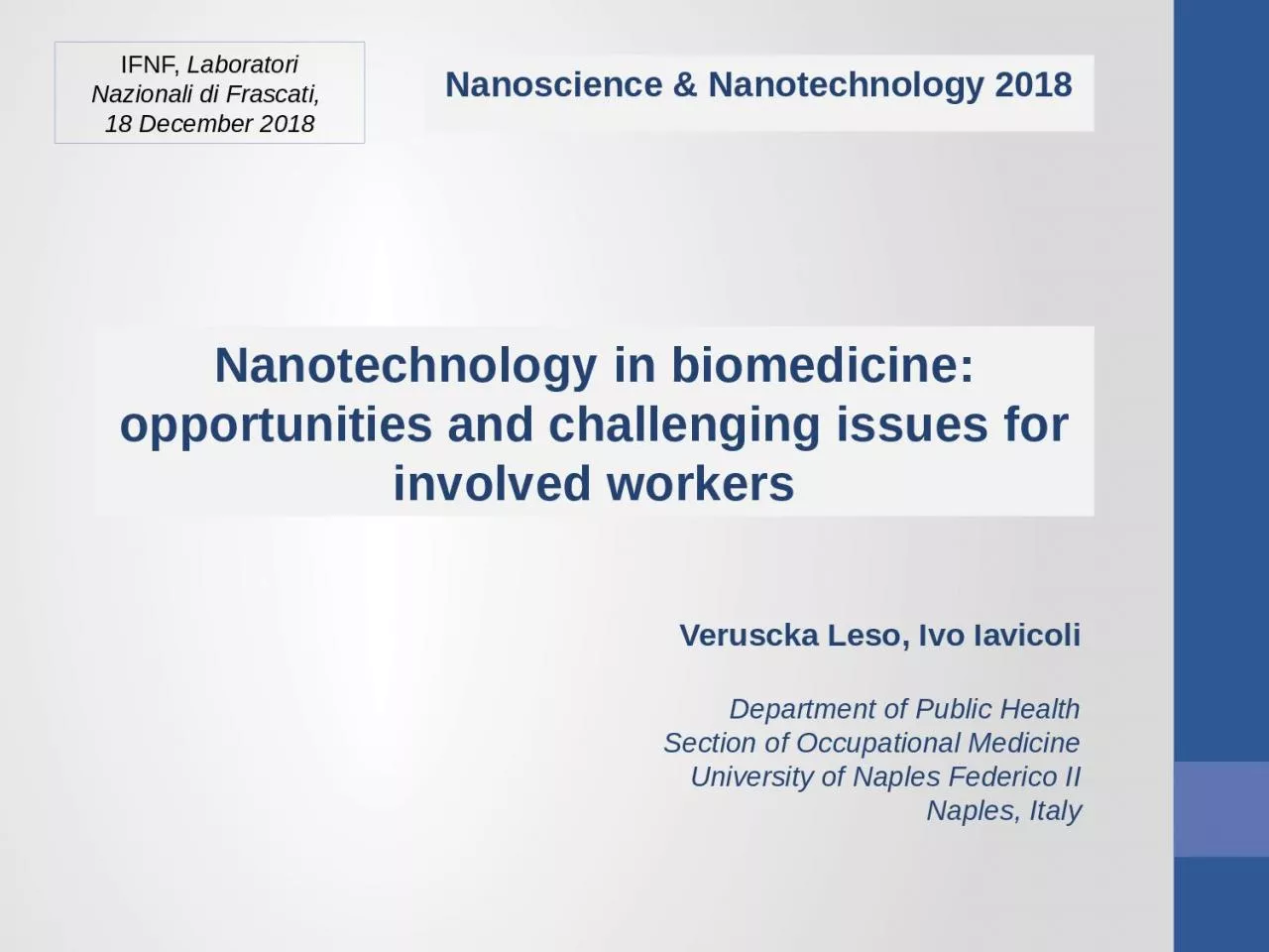 PPT-Nanotechnology in biomedicine: opportunities and challenging issues for involved workers