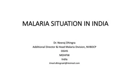 MALARIA SITUATION IN INDIA