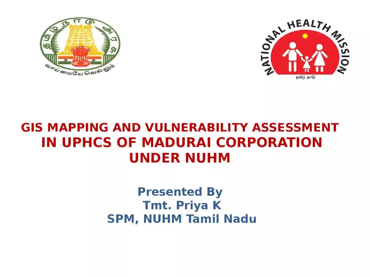 PPT-GIS MAPPING AND VULNERABILITY ASSESSMENT