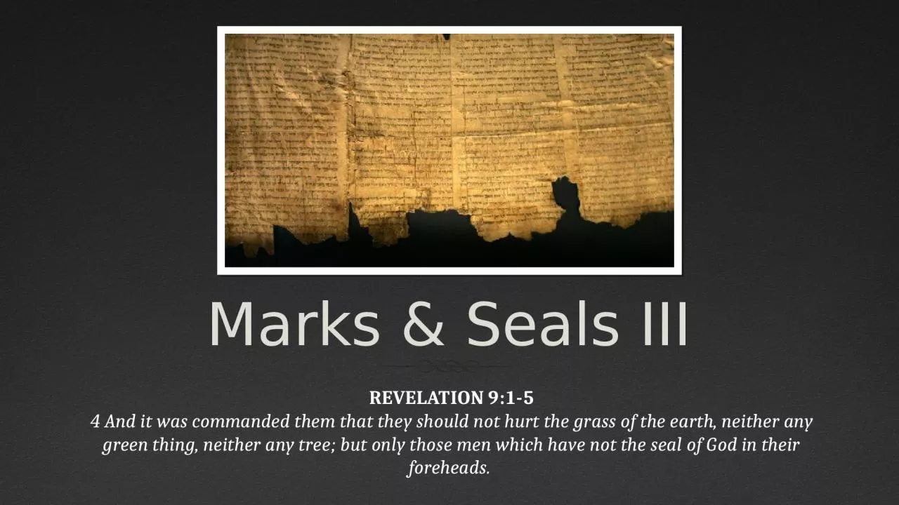 Marks & Seals III REVELATION 9:1-5