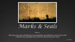 Marks & Seals JAMES 1:21