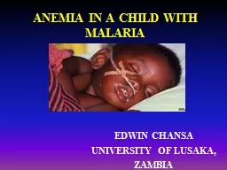 ANEMIA  IN A CHILD WITH MALARIA