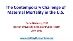 The Contemporary Challenge of Maternal Mortality in the U.S.