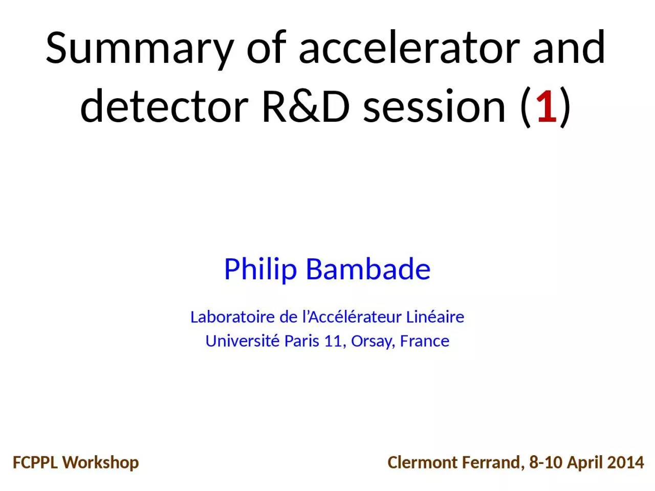 PPT-Summary of accelerator and detector