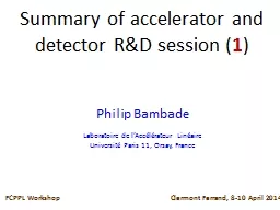 Summary of  accelerator and detector