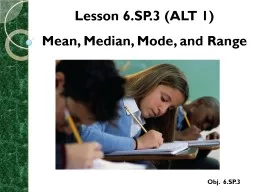 Lesson  6.SP.3 (ALT 1) Mean, Median, Mode, and Range