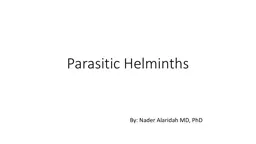 Parasitic  Helminths  By: Nader