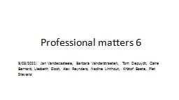 Professional  matters   6