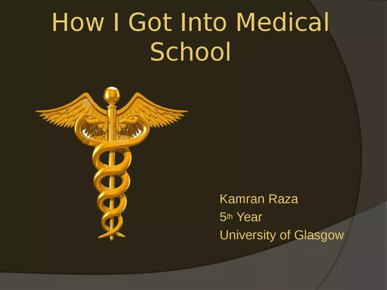 PPT-How I Got Into Medical School