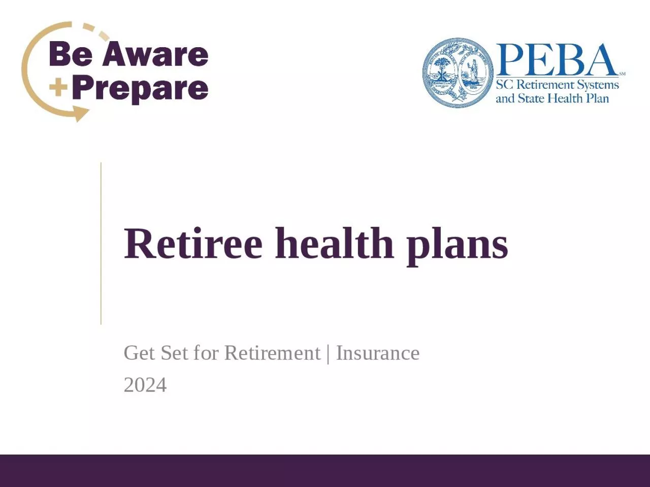 Retiree health plans Get Set for Retirement | Insurance