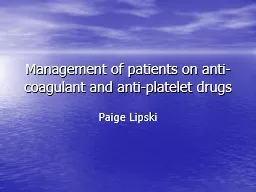 PPT-Management of patients on anti-coagulant and anti-platelet drugs