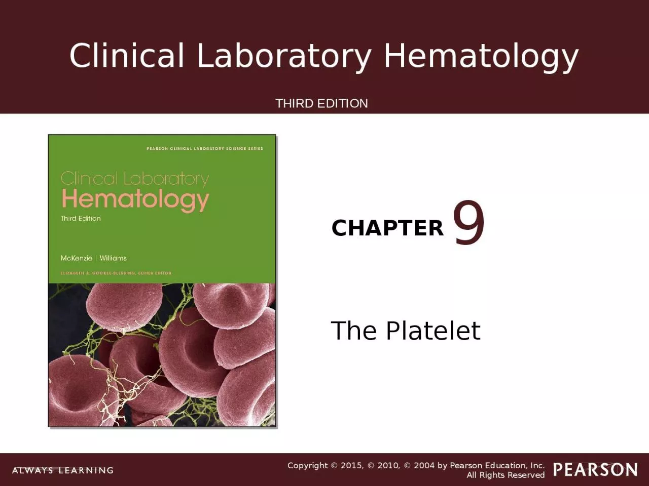 PPT-The Platelet 9 Learning Objectives—Level I