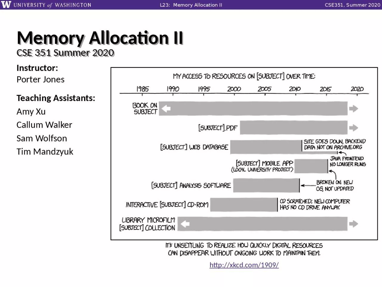 PPT-Memory Allocation II CSE 351 Summer 2020