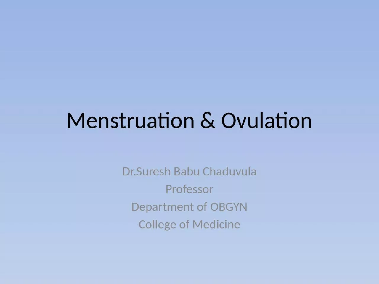 PPT-Menstruation & Ovulation