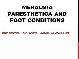 PPT-Meralgia Paresthetica and