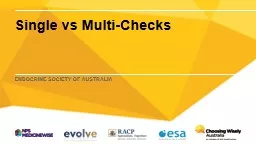 Single vs Multi-Checks Endocrine Society of Australia