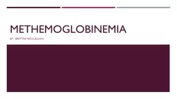 methemoglobinemia By:  Brittni McClellan