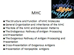 MHC ■ The Structure and Function of MHC Molecules