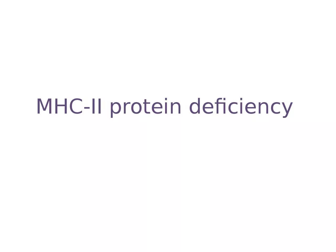 PPT-MHC-II protein deficiency