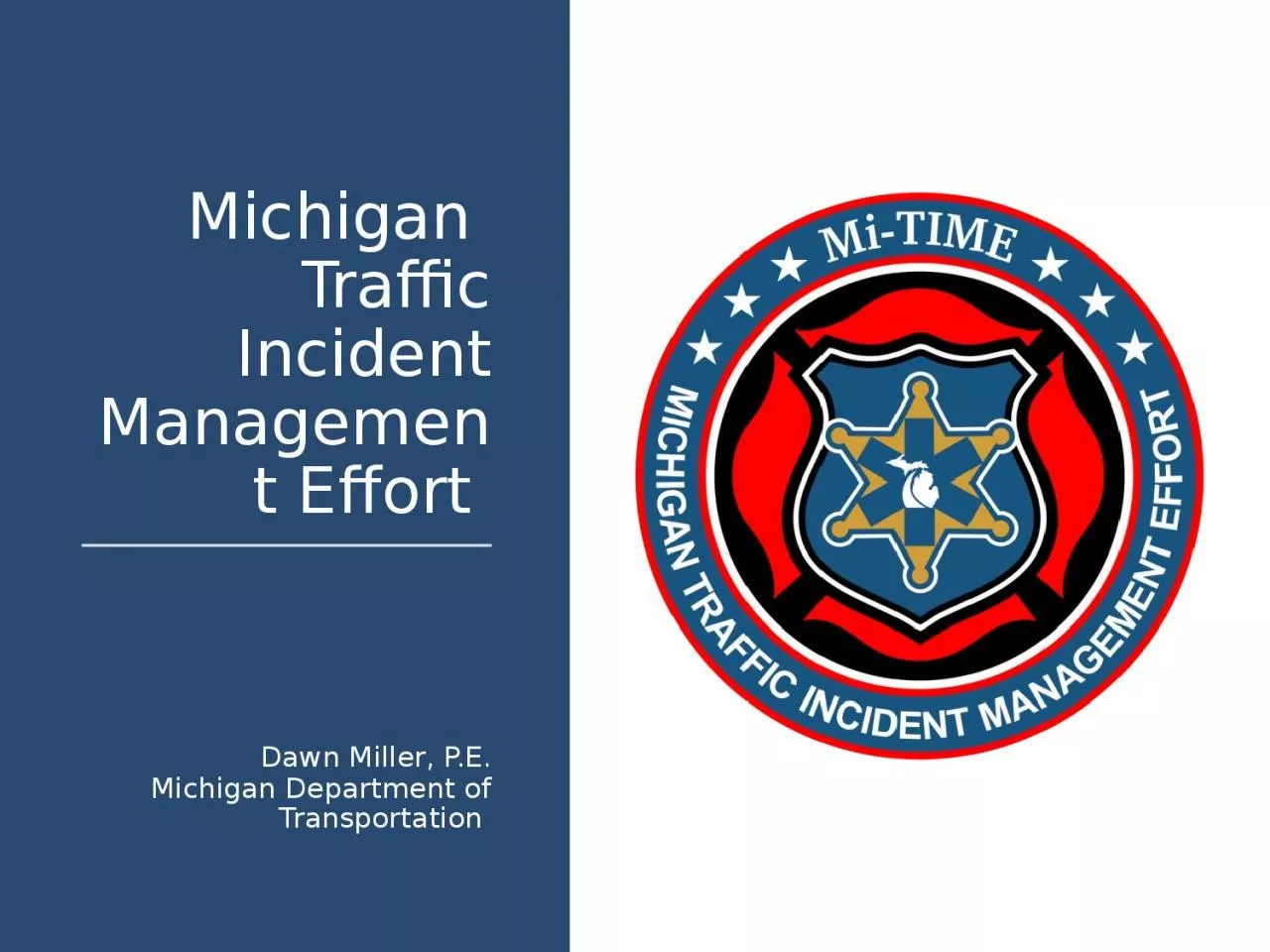 Michigan  Traffic Incident Management Effort