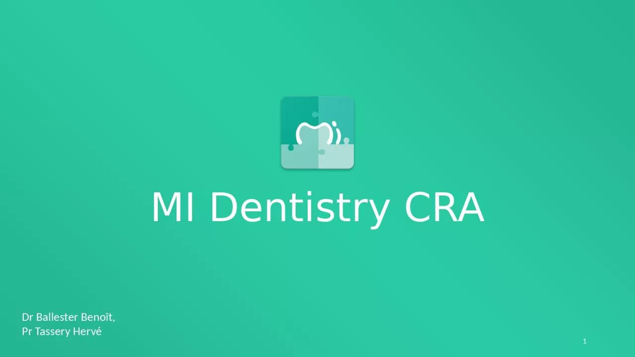 MI  Dentistry  CRA 1 Dr Ballester Benoît,