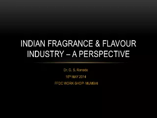 INDIAN FRAGRANCE & FLAVOUR