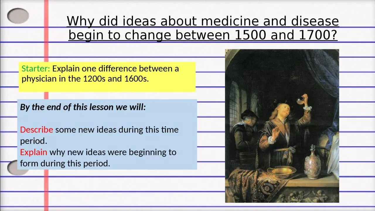 Why did ideas about medicine and disease begin to change between 1500 and 1700?