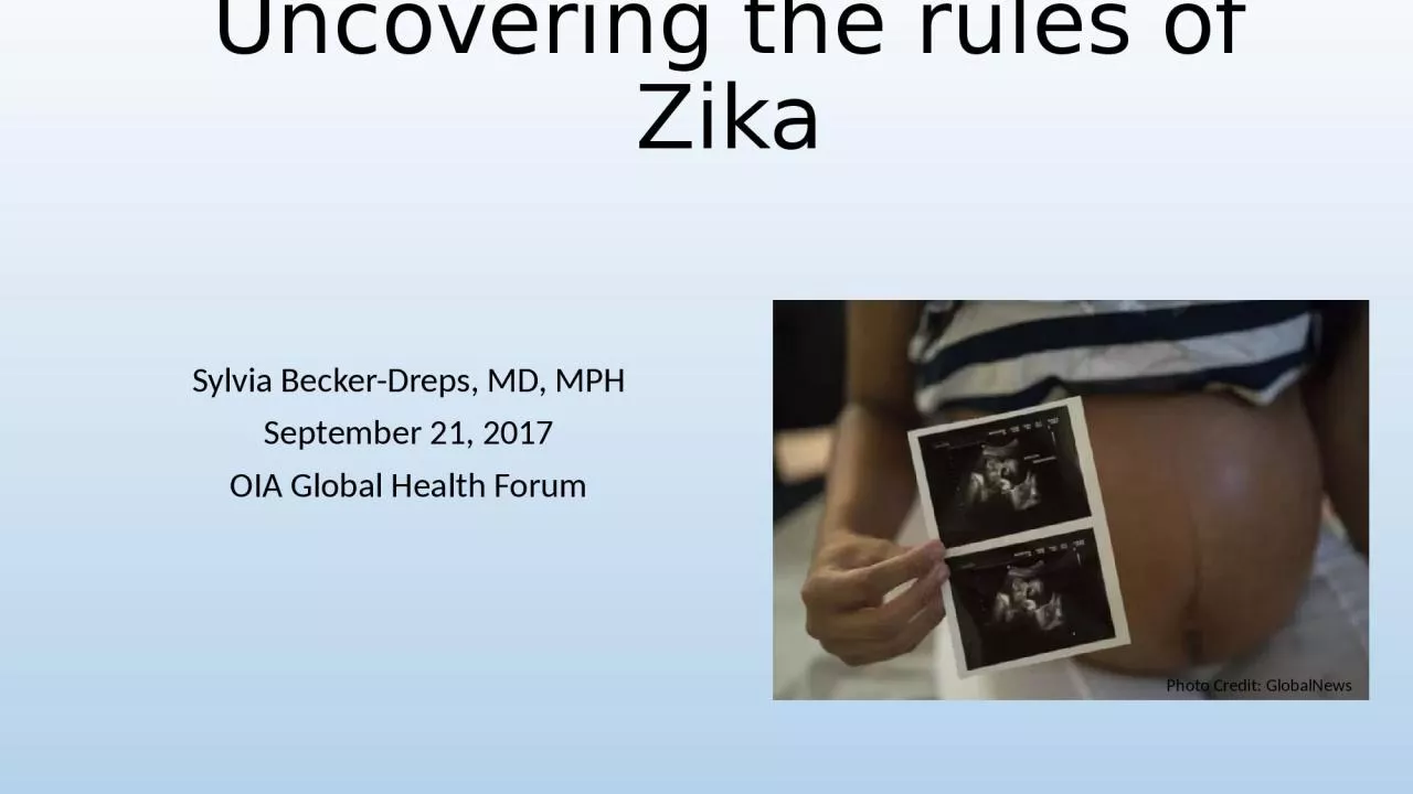 PPT-Uncovering the rules of Zika