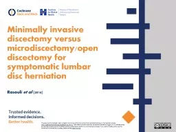 Minimally invasive discectomy versus