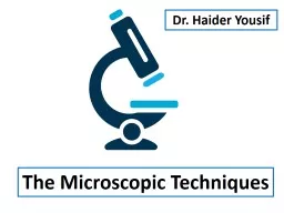 The Microscopic Techniques