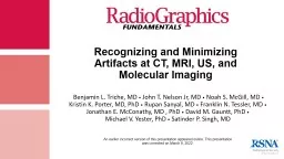 Recognizing and Minimizing Artifacts at CT, MRI, US, and Molecular Imaging