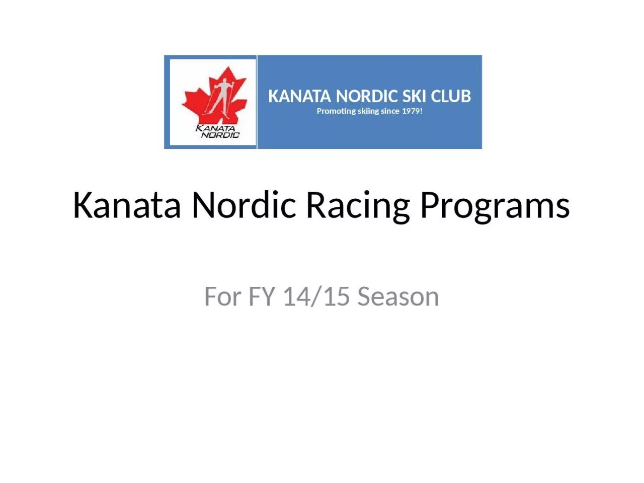 Kanata Nordic Racing Programs