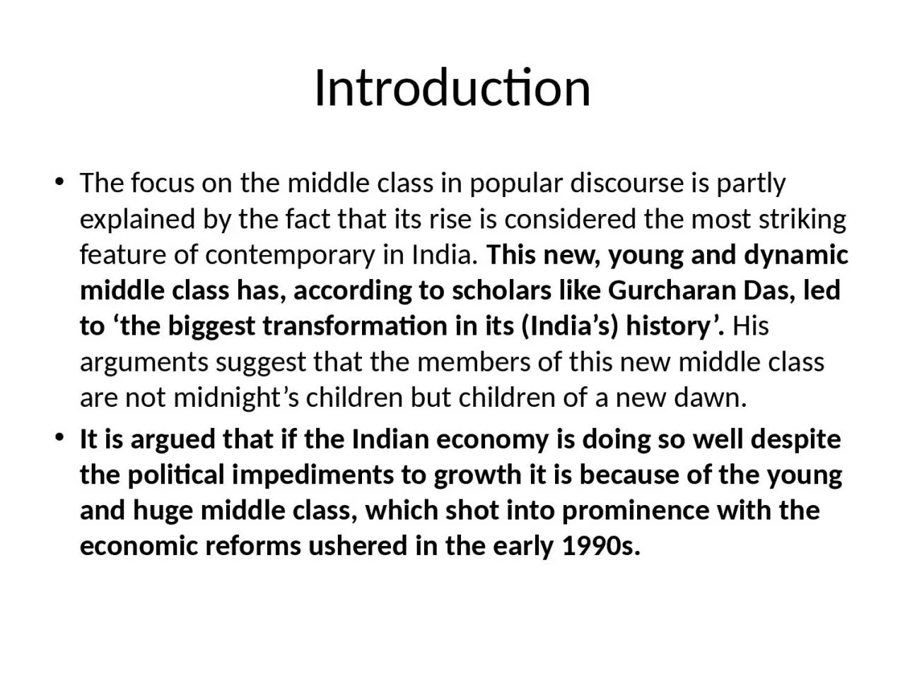 PPT-Introduction The focus on the middle class in popular discourse is partly explained by