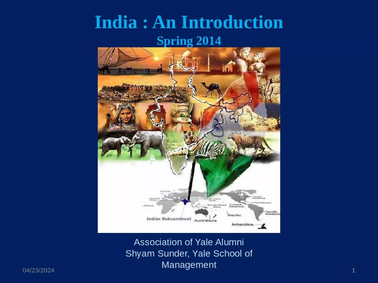 PPT-India : An Introduction Spring 2014